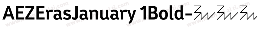 AEZErasJanuary 1Bold字体转换